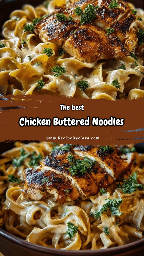Chicken Buttered Noodles